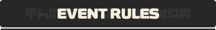 EVENT RULES