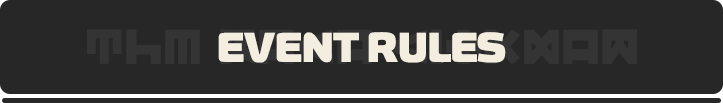 EVENT RULES